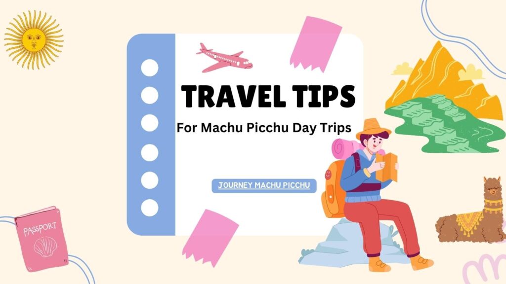 Machu Picchu Travel Tips